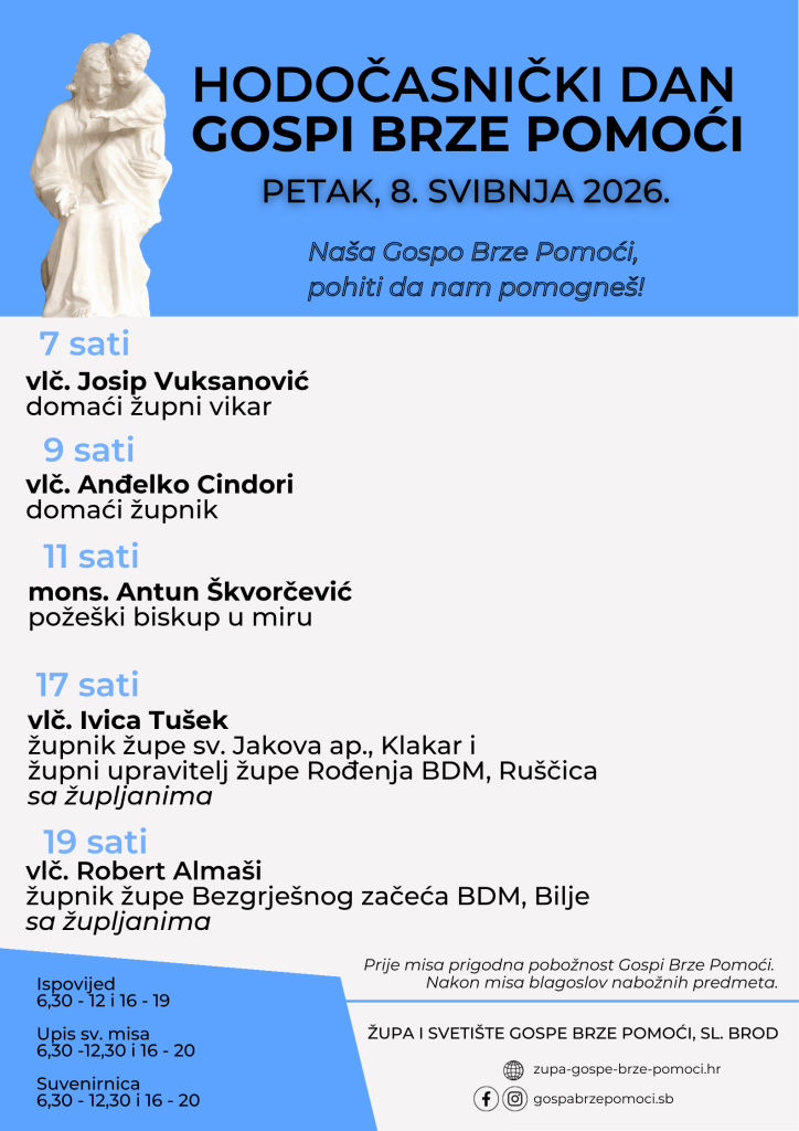 Poster for Hodocasnicki Dan Gospi Brze Pomoci with schedule of masses and priests (blue header, statue on left).