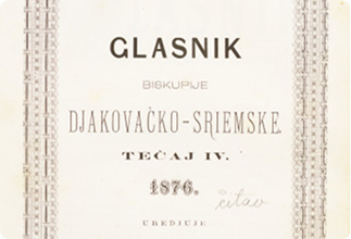 Vintage cover label reading Glasnik Djakovačko-Sriemske, Tečaj IV, 1876.